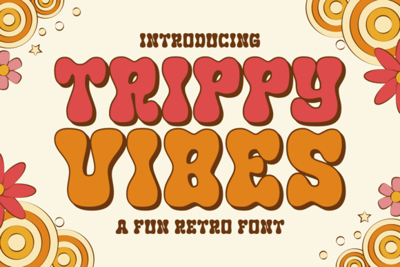 Trippy Vibes: The Playful Font for Modern Design